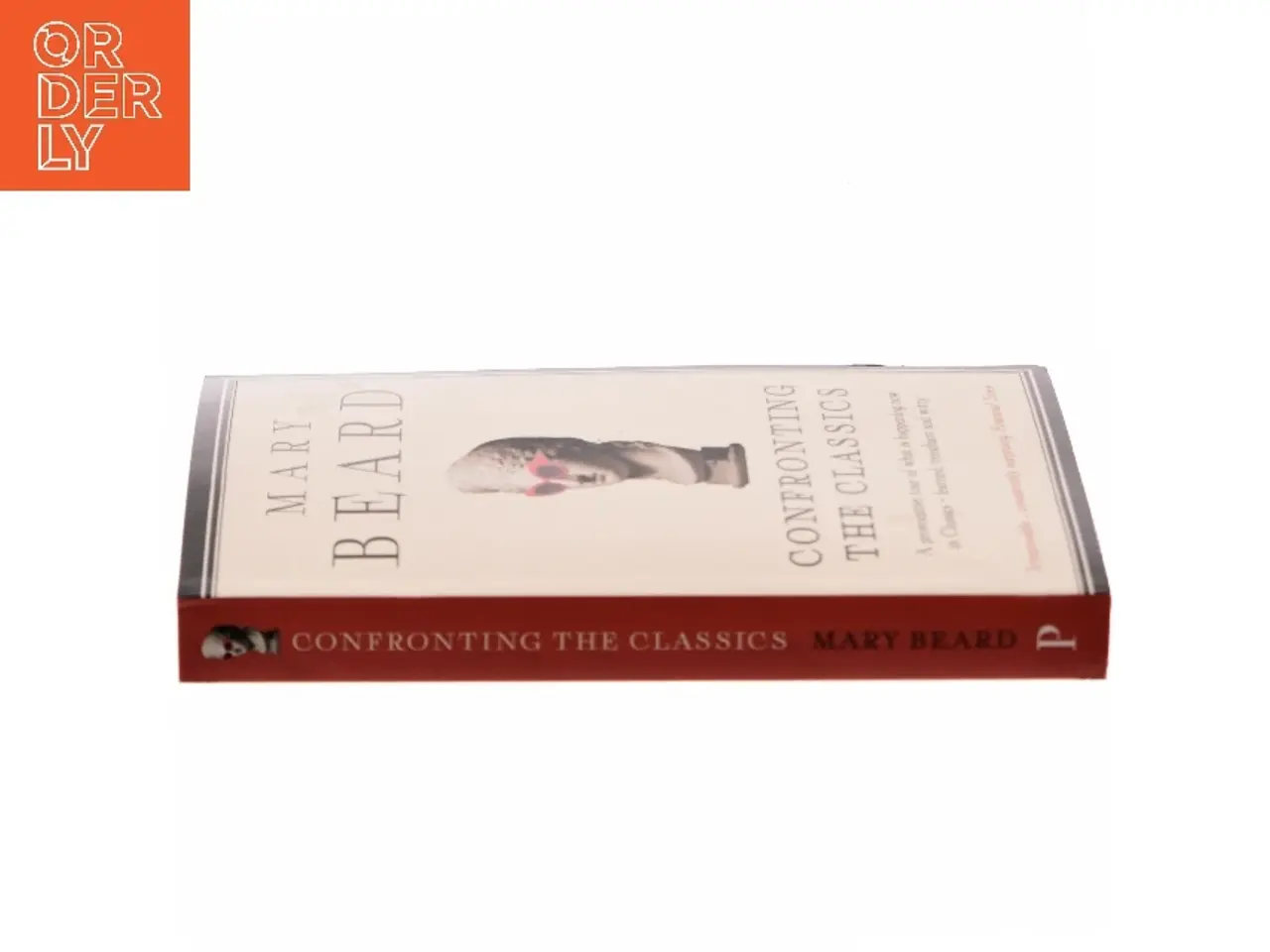 Billede 2 - Confronting the classics : traditions, adventures and innovations af Mary Beard (Bog)