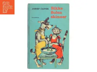 Sikke Solen skinner af Josef Čapek (Bog)