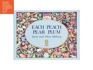 Each Peach Pear Plum af Janet and Allan Ahlberg (Bog)