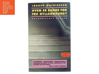Hvem er bange for fru Gyllembourg? af Jørgen Mathiassen (Bog)