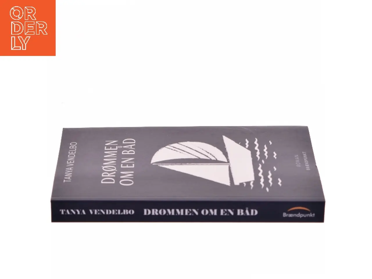 Billede 2 - Drømmen om en båd : roman af Tanya Vendelbo (Bog)