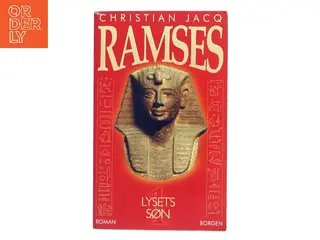 Ramses. Bind 1, Lysets søn af Christian Jacq (Bog)