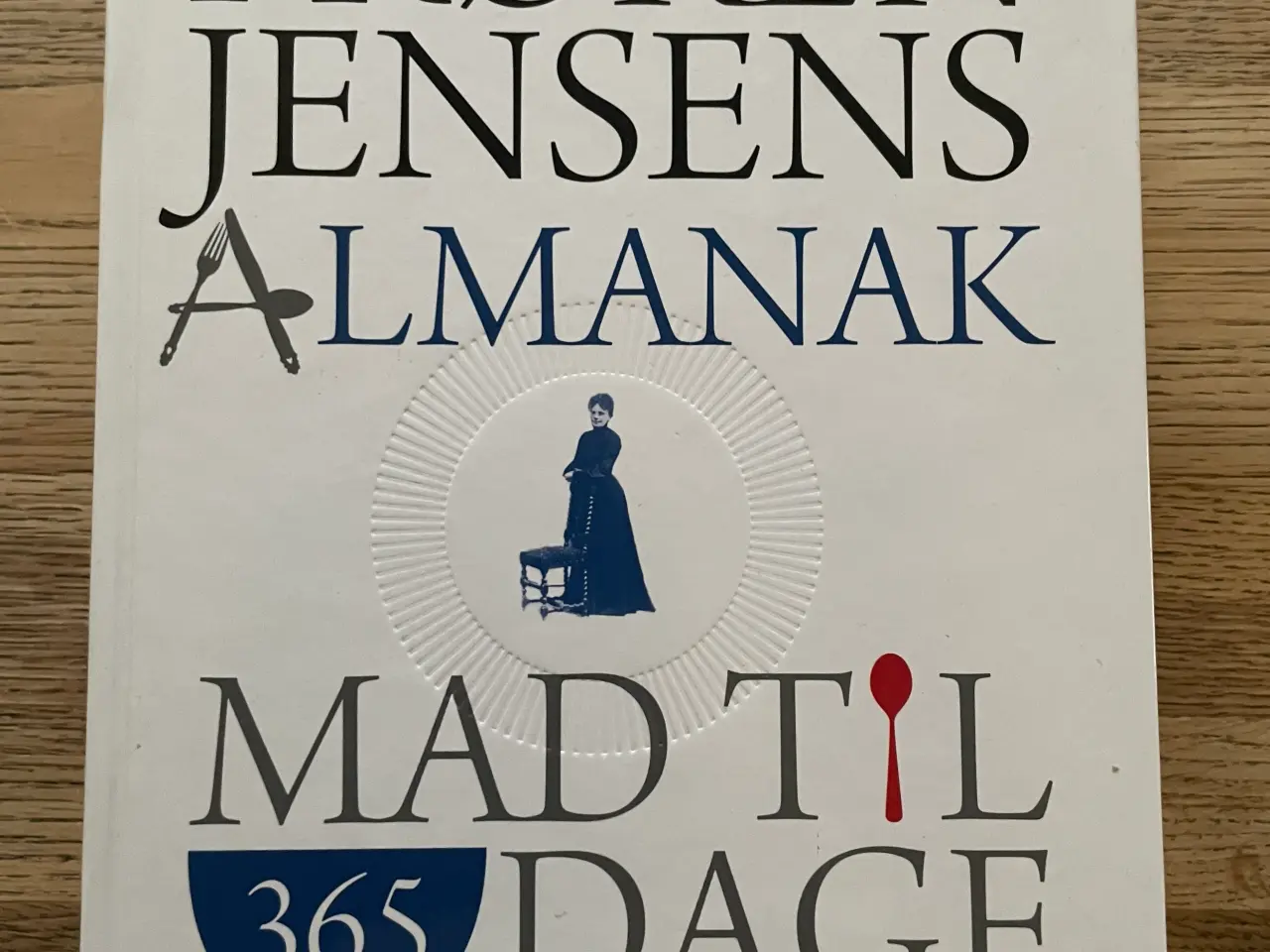 Billede 1 - Frøken Jensens Almanak - Mad til 365 dage