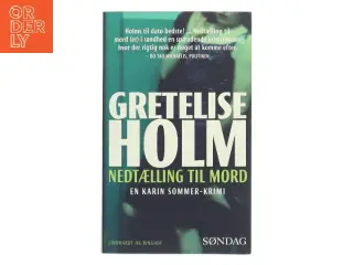 Nedtælling til mord af Gretelise Holm (Bog)