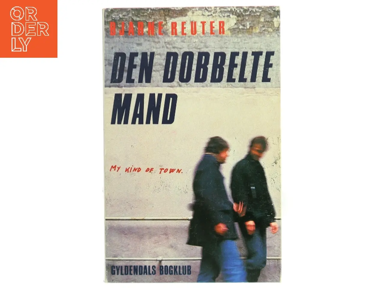 Billede 1 - Den dobbelte mand af Bjarne Reuter (Bog)