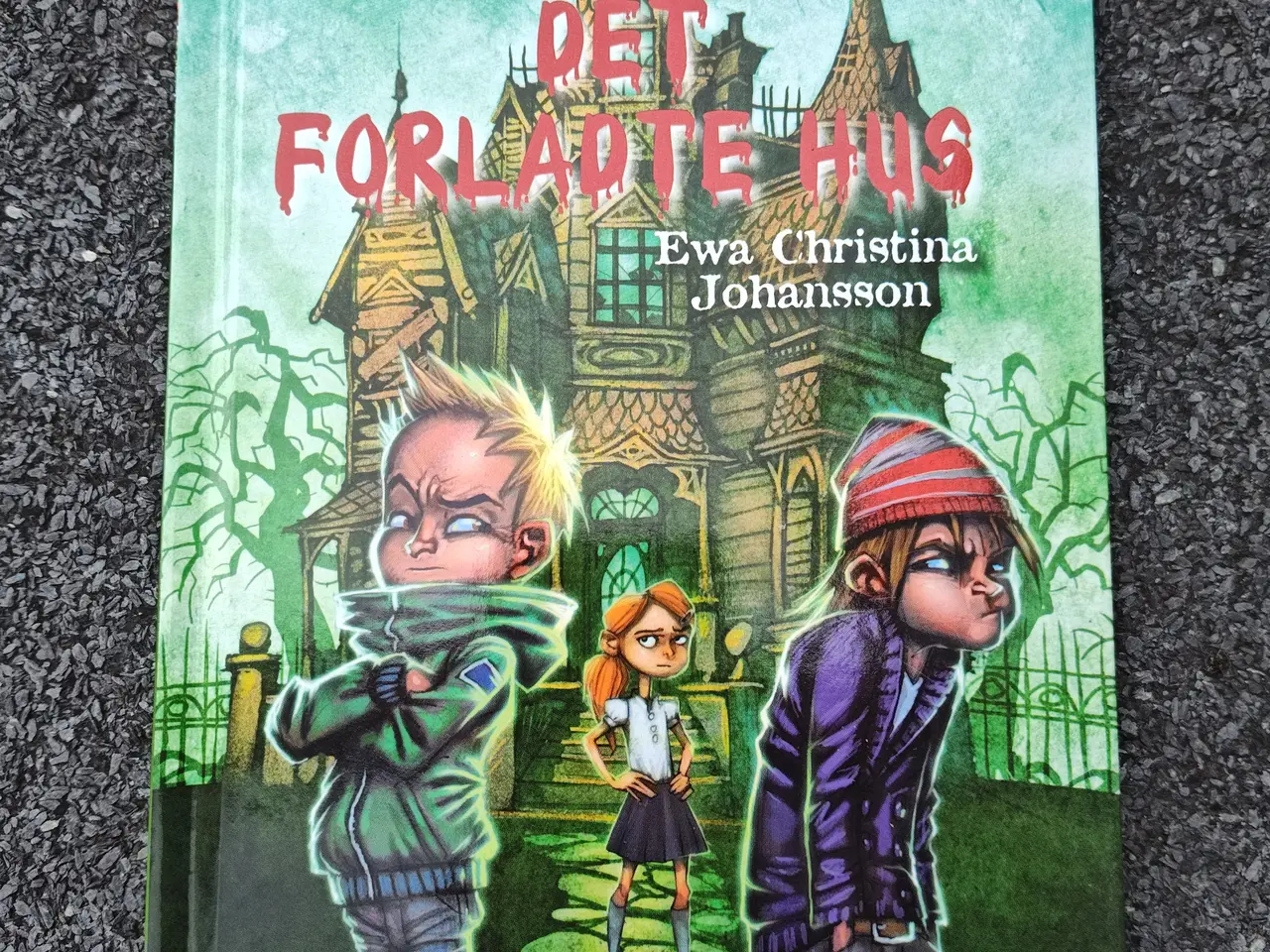 Billede 1 - Det forladte hus BOG af Ewa Christina Johansson