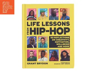 Life Lessons from Hip-Hop af Grant Brydon (Bog)