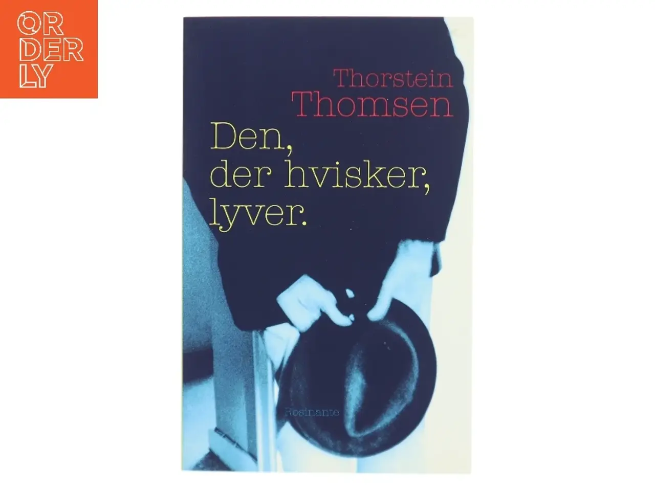 Billede 1 - Den, der hvisker, lyver af Thorstein Thomsen (f. 1950) (Bog)