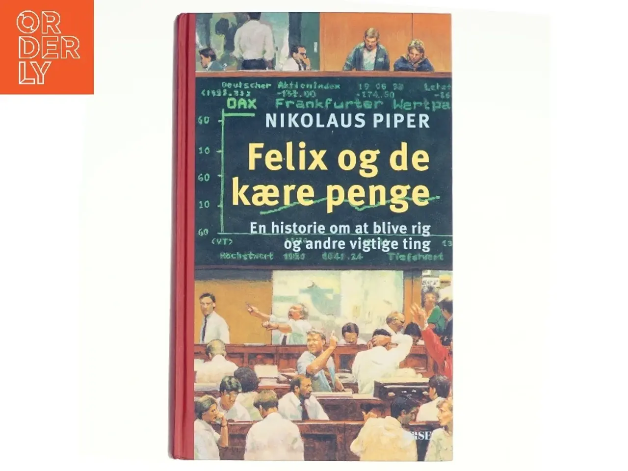 Billede 1 - Felix og de kaere penge af Nikolaus Piper (Bog)