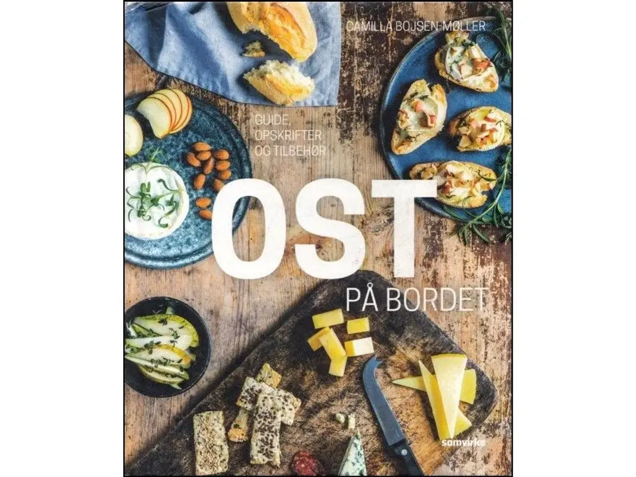 Billede 1 - Ost på Bordet - guide, opskrifter og tilbehør