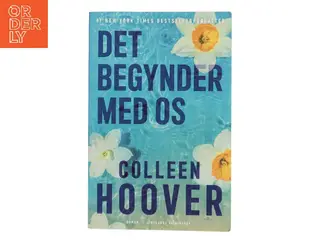 Det begynder med os af Colleen Hoover (Bog)