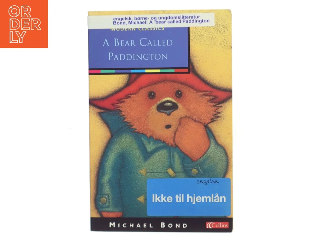 Billede 1 - A Bear Called Paddington af Michael Bond (Bog)
