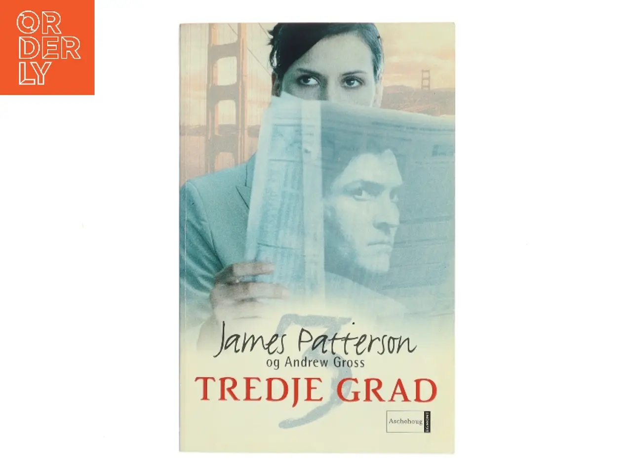 Billede 1 - Tredje grad af James Patterson og Andrew Gross (Bog)