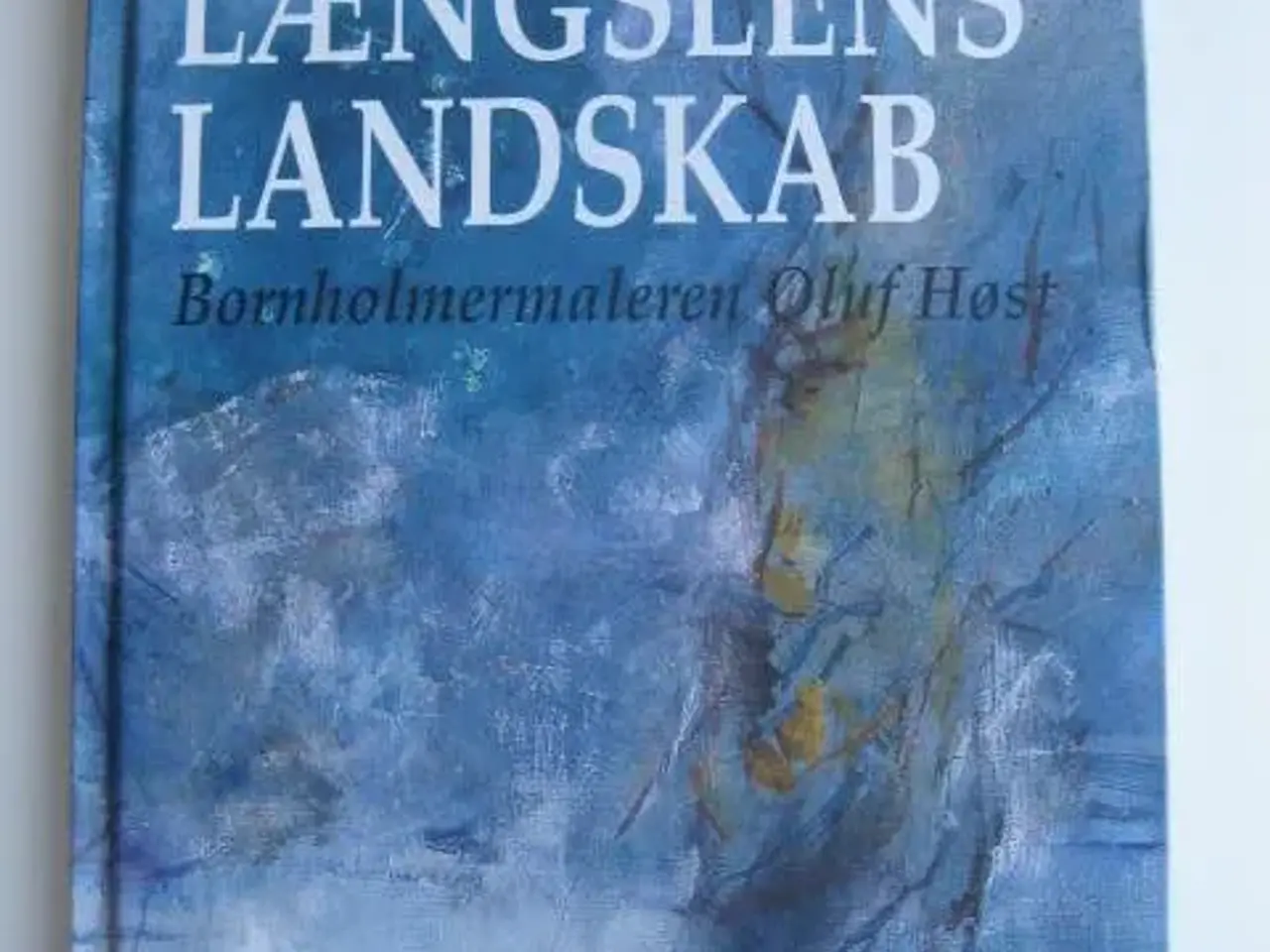 Billede 1 - Længslens Landskab / Oluf Høst