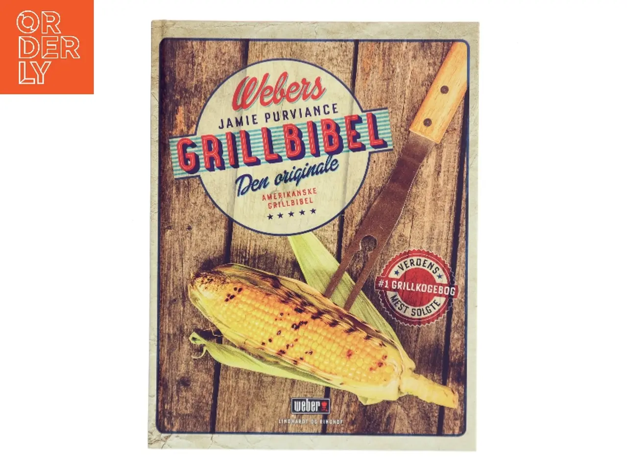 Billede 1 - Webers Grillbibel af Jamie Purviance (Bog)