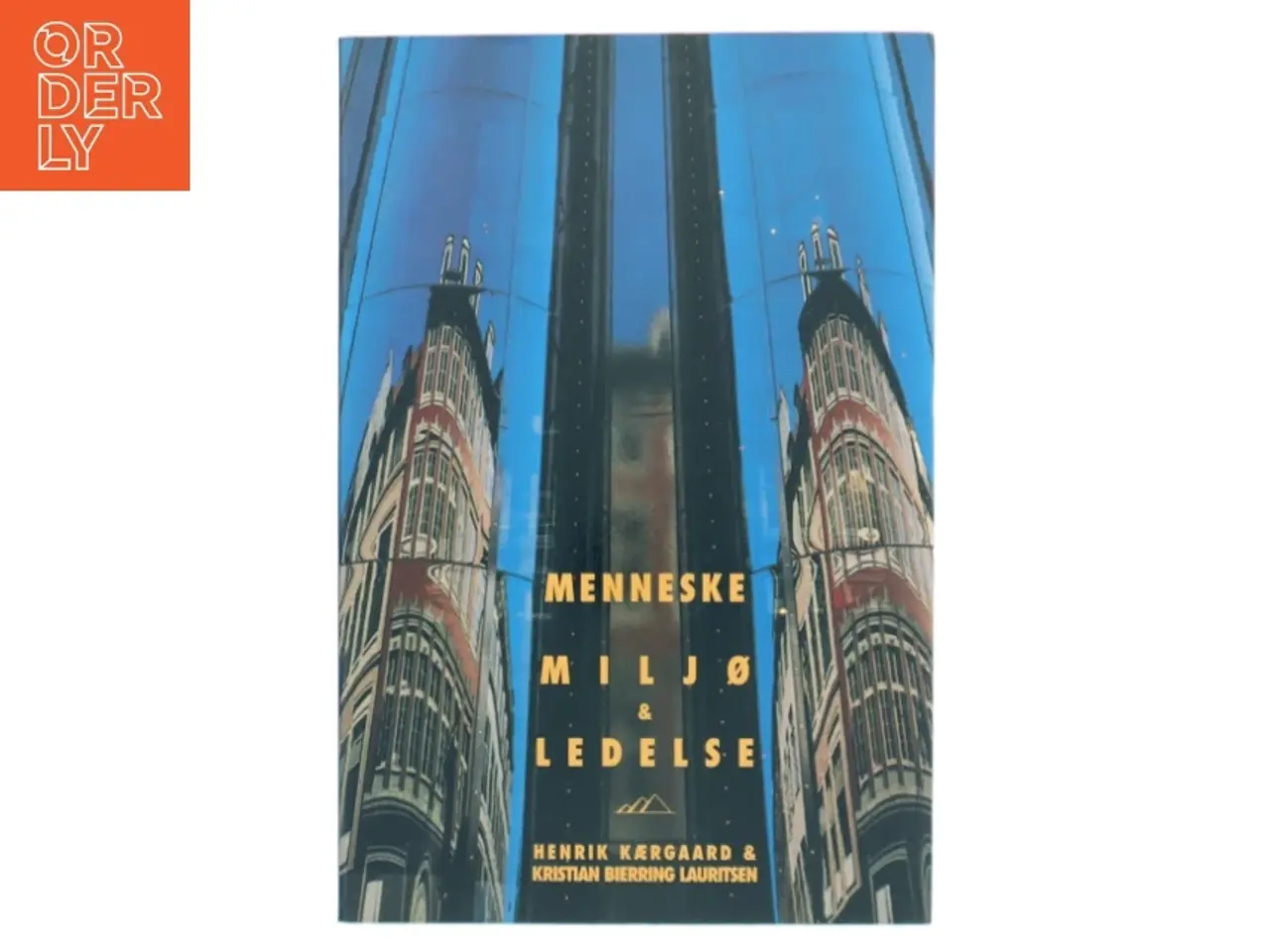 Billede 1 - Menneske, Miljø & Ledelse af Henrik Kærgaard (Bog)