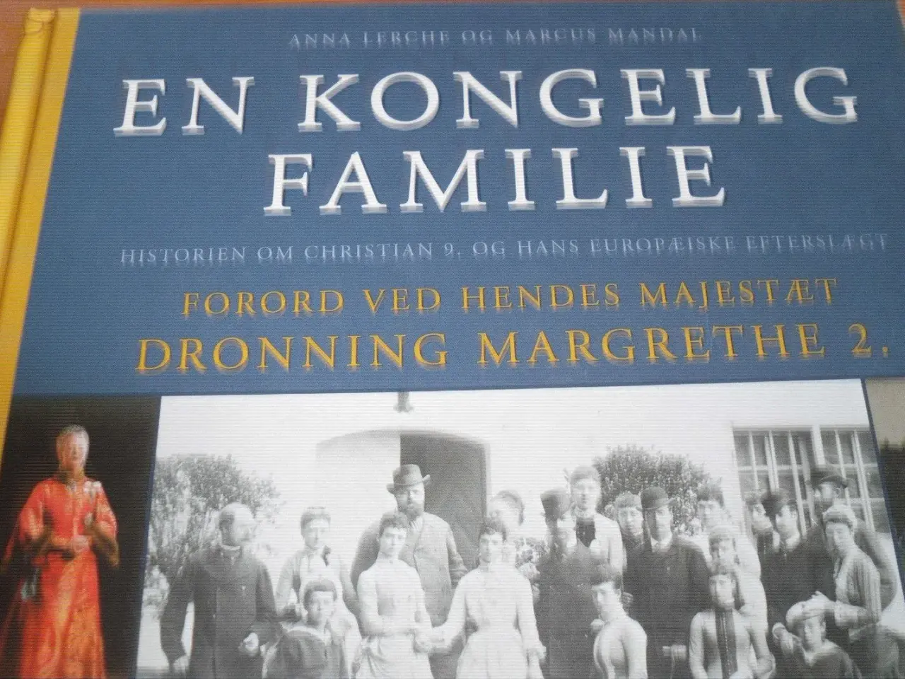 Billede 2 - EN KONGELIG FAMILIE.