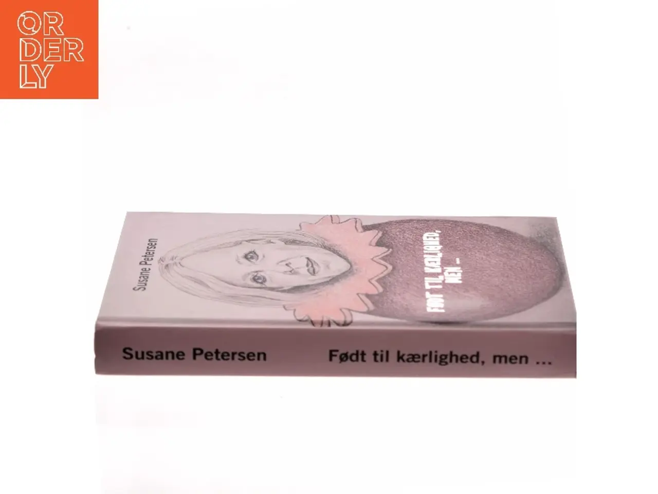 Billede 2 - Født til kærlighed, men - af Susane Petersen (Bog)