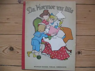 Harald H. Lund. Da Mormor var lille