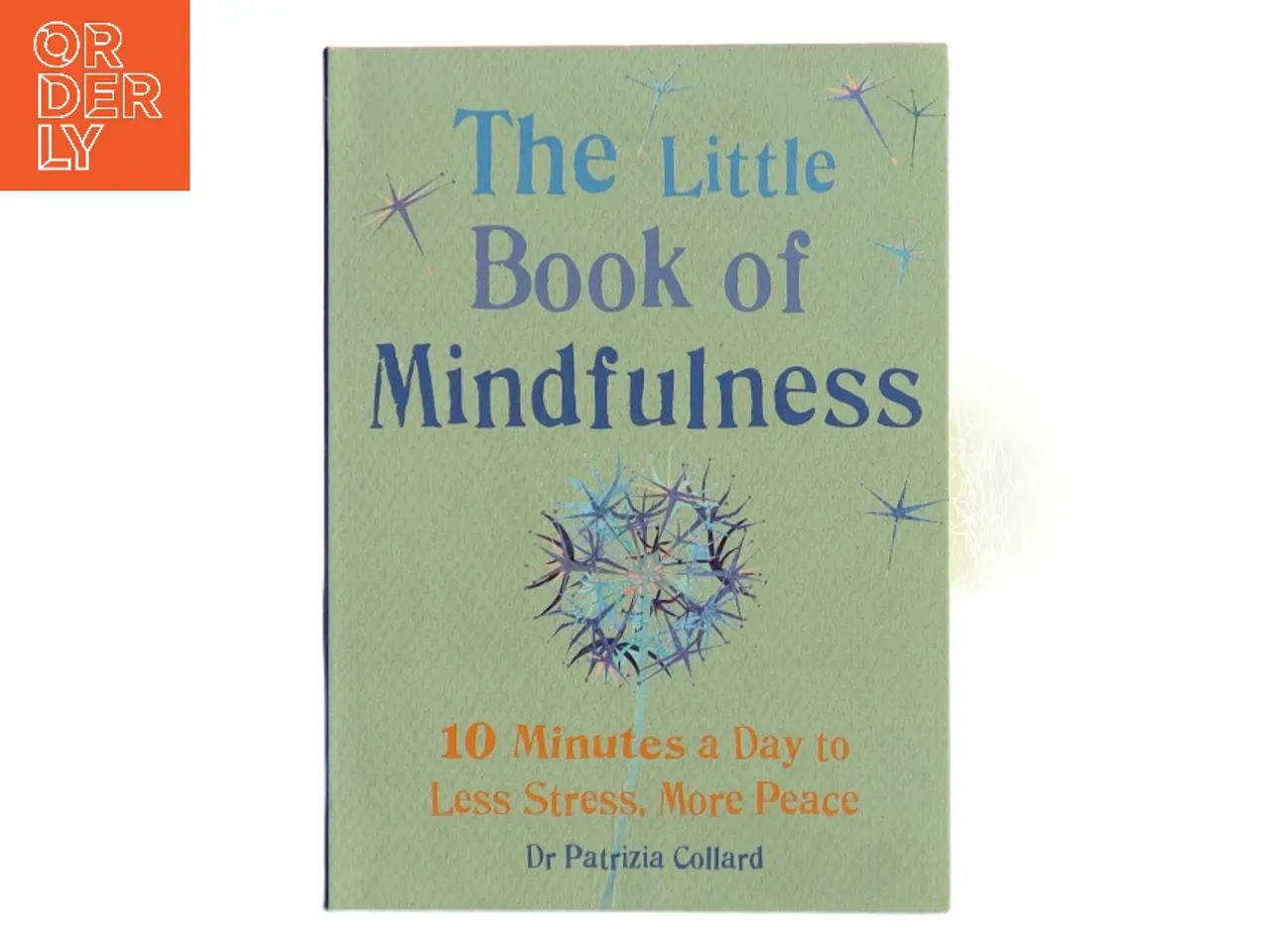 Billede 1 - Little Book of Mindfulness af Patricia Collard (Bog)