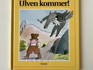 Ulven kommer! Af Tony Ross, Jørn E. Albert