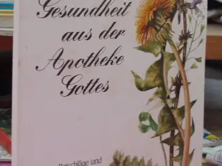 Gesundheit aus der Apotheke Gottes