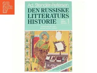 Den russike litteraturs historie af Ad. Stender-Petersen (bog) fra Gyldendal