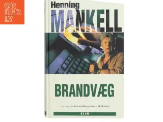 Brandvæg af Henning Mankell (Bog)
