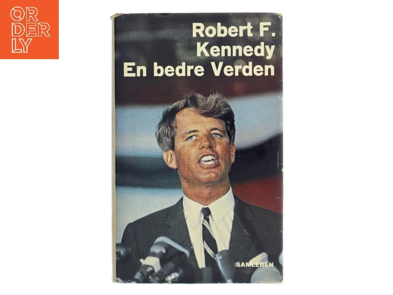 Billede 1 - En bedre Verden af Robert F. Kennedy (Bog)