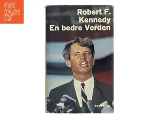 En bedre Verden af Robert F. Kennedy (Bog)