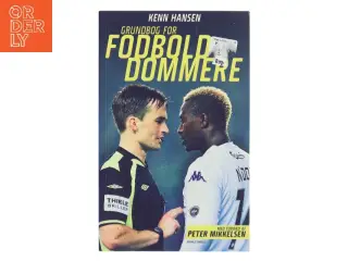 Grundbog for fodbolddommere af Kenn Hansen (f. 1980) (Bog)