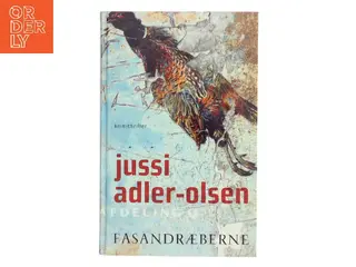 Fasandræberne : krimithriller af Jussi Adler-Olsen (Bog)