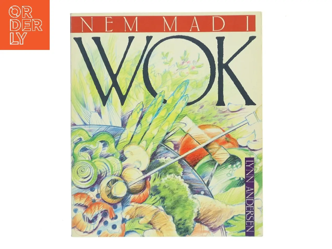 Billede 1 - Nem mad i wok af Lynn Andersen (f. 1945) (Bog)