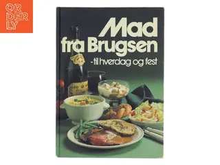 Mad fra Brugsen - til hverdag og fest af FDB's Prøvekøkken (Bog)