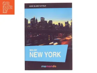 Min by New York af Anne Blume Futtrup (Bog)