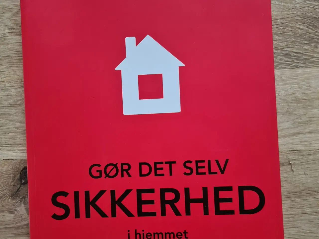 Billede 1 - NY BOG - Gør det selv sikkerhed i hjemmet