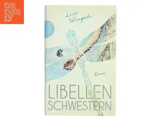 Libellenschwestern af Lisa Wingate (Bog)