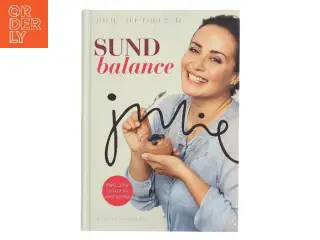 Sund balance af Julie Berthelsen (f. 1979) (Bog)