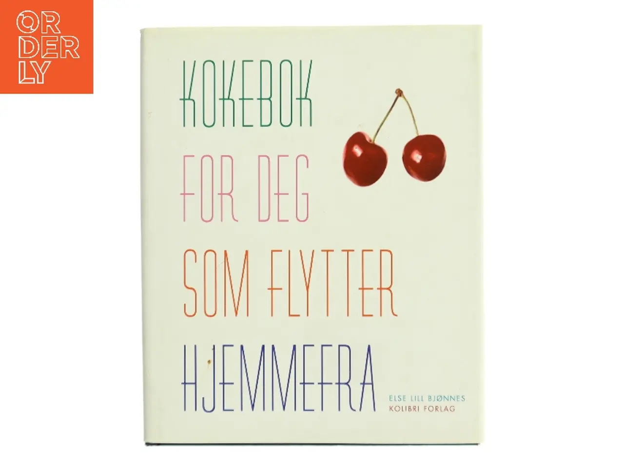 Billede 1 - Kokebok for deg som flytter hjemmefra af Else Lill Bjønnes (Bog)