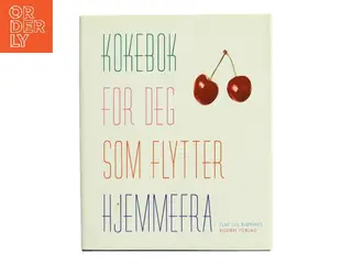 Kokebok for deg som flytter hjemmefra af Else Lill Bjønnes (Bog)