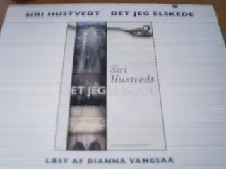 Siri Hustvedt. DET JEG ELSKEDE. Lydbog.