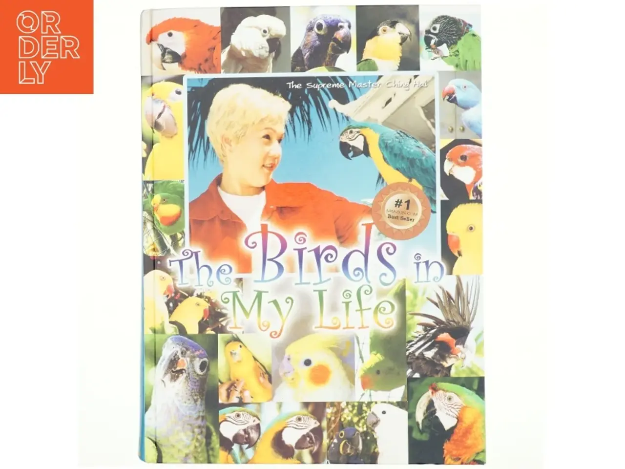 Billede 1 - The Birds in My Life af Ching Hai (Bog)