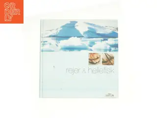 Rejer & hellefisk (Bog)