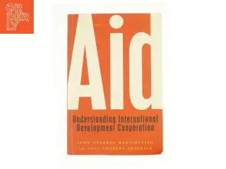Aid Understanding International Development Cooperation (Bog)