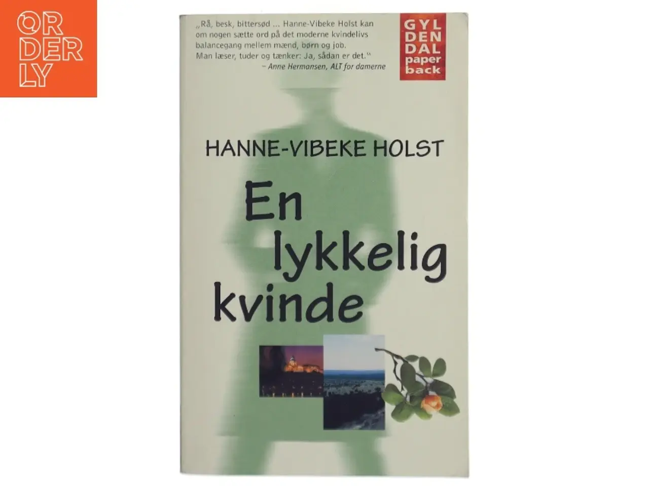 Billede 1 - En lykkelig kvinde af Hanne-Vibeke Holst (bog)