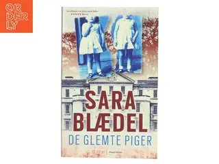 De glemte piger : krimi af Sara Blædel (Bog)
