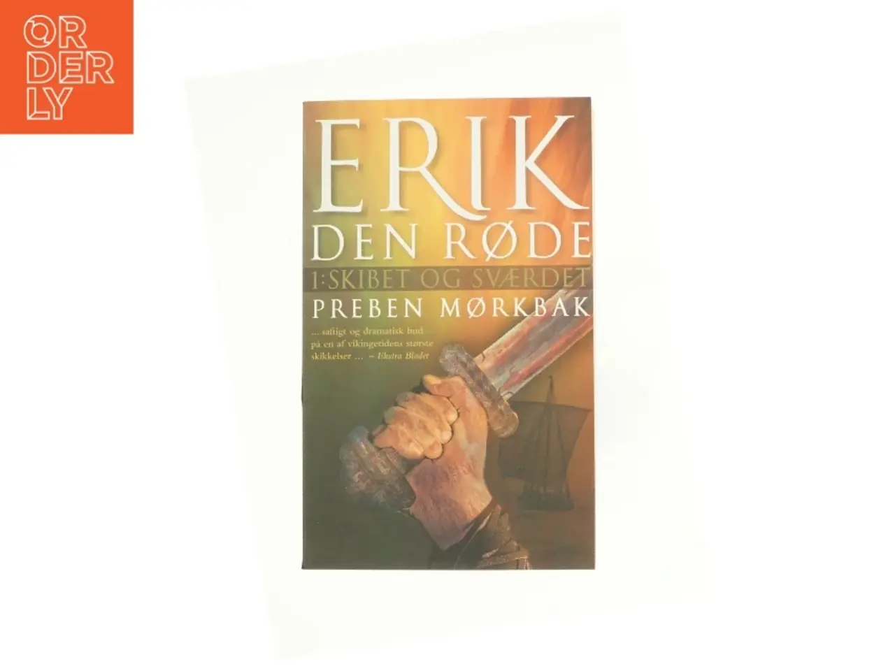 Billede 1 - Erik den Røde. 1. bog af Preben Mørkbak (Bog)