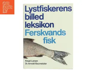 Lystfiskerens billed leksikon af Knud Larsen (Bog)
