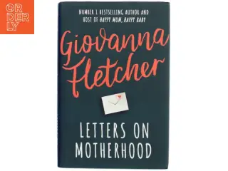 Letters on Motherhood af Giovanna Fletcher (Bog)