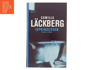 "Isprinsessen" af Camilla Läckerberg (Bog)